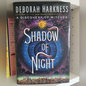 Shadow of the Night by Deborah Harkness